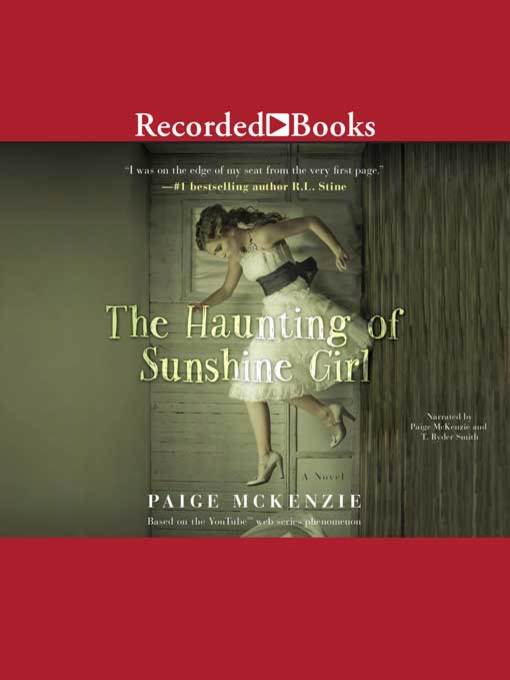 Title details for The Haunting of Sunshine Girl by Paige McKenzie - Available